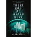There Are No Stars Here
