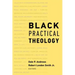 Black Practical Theology