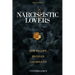 Narcissistic Lovers: How to Cope, Recover and Move On