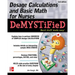 Dosage Calculations and Basic Math for Nurses Demystified, Second Edition