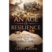 An Age of Resilience: One War. Two Brothers. Their Letters Home From World War 1.