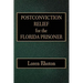 Postconviction Relief for the Florida Prisoner
