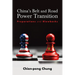 China's Belt and Road Power Transition: Preparations and Blowbacks