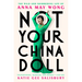 Not Your China Doll: The Wild and Shimmering Life of Anna May Wong