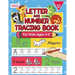 Letter And Number Tracing Book For Kids Ages 3-5: A Fun Practice Workbook To Learn The Alphabet And Numbers From 0 To 30 For Preschoolers And Kinderga