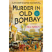 Murder in Old Bombay: A Mystery