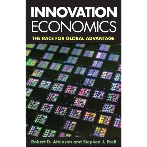 Innovation Economics: The Race for Global Advantage