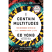 I Contain Multitudes: The Microbes Within Us and a Grander View of Life