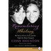Remembering Whitney: My Story of Love, Loss, and the Night the Music Stopped