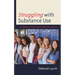 Struggling with Substance Use: Supporting Students' Social Emotional Learning