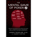 The Mental Game of Poker 2: Proven Strategies For Improving Poker Skill, Increasing Mental Endurance, and Playing In The Zone Consistently