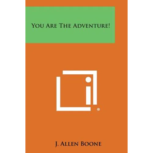 You Are the Adventure!