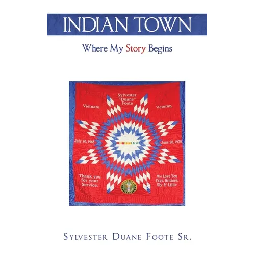 Indian Town: Where My Story Begins