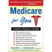Medicare for You: A Smart Person's Guide