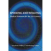 Spinning and Weaving: Radical Feminism for the 21st Century