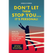 Don't Let Them Stop You - It's Personal!: How to Navigate Complex Environments and Still Make Progress