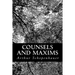 Counsels and Maxims