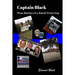 Captain Black True Stories of a Small Town Cop