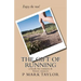 The Gift of Running: a book for runners and future runners