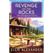 Revenge on the Rocks