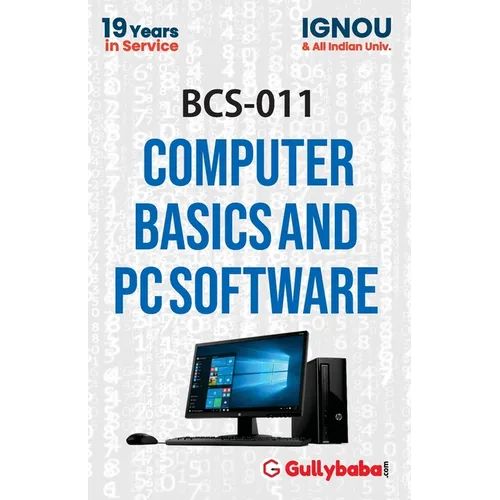 BCS-011 Computer Basics and PC Software