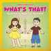 What's That?: Body Parts Book for Toddlers (Baby Professor Series)