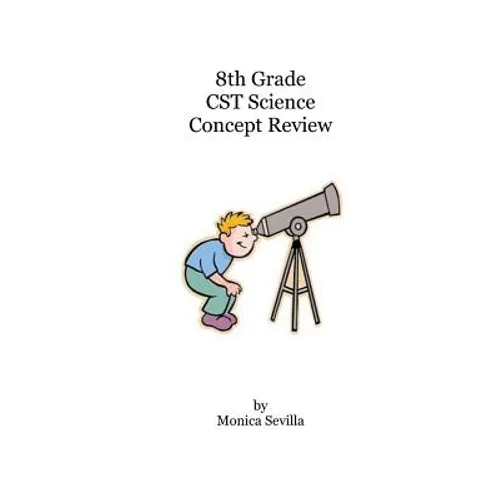 8th Grade CST Science Concept Review