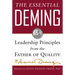 The Essential Deming: Leadership Principles from the Father of Quality