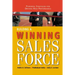Building a Winning Sales Force: Powerful Strategies for Driving High Performance