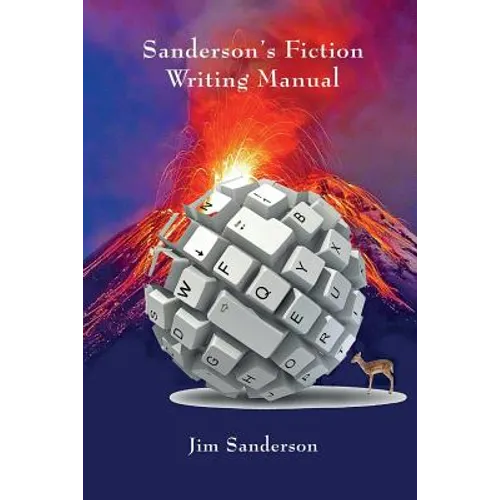 Sanderson's Fiction Writing Manual