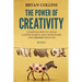 The Power of Creativity (Book 1): Learning How to Build Lasting Habits, Face Your Fears and Change Your Life