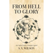 From Hell to Glory: An United States Foreign Legion