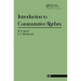 Introduction To Commutative Algebra