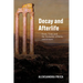 Decay and Afterlife: Form, Time, and the Textuality of Ruins, 1100 to 1900