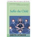 Suffer the Child