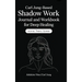 Carl Jung-Based Shadow Work Journal and Workbook for Deep Healing: Guided Prompts for Emotional Healing, Trauma Recovery, and Mindful Living