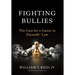 Fighting Bullies: The Case for a Career in Plaintiffs' Law