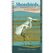Shorebirds of the Southeast & Gulf States: Your Way to Easily Identify Shorebirds