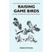 Raising Game Birds