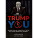 Trump You: Promises, Lies, and Corruption: My Battle with Donald Trump's Fake University