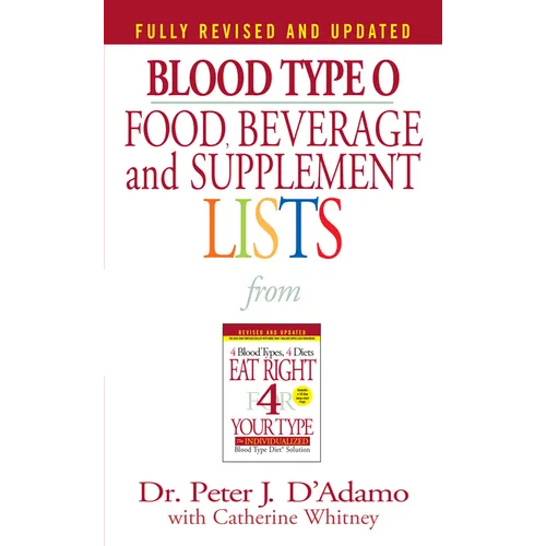 Blood Type O Food, Beverage and Supplement Lists