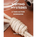 Writing Mysteries: A Take-Action Workbook