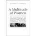 A Multitude of Women: The Challenges of the Contemporary Italian Novel