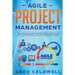 Agile Project Management: The Complete Guide for Beginners to Scrum, Agile Project Management, and Software Development
