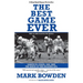 The Best Game Ever: Giants vs. Colts, 1958, and the Birth of the Modern NFL
