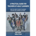 A Practical Guide for Teachers of Adult Learners: What you need to know to maximize teaching and learning outcomes