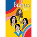Orbit: The Beatles: John Lennon, Paul McCartney, George Harrison and Ringo Starr