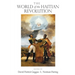 The World of the Haitian Revolution