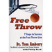 Free Throw: 7 Steps to Success at the Free Throw Line