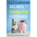 Secrets to Saving Big on College: A Parent's Guide